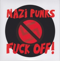 Dead Kennedys, &quot;Nazi punks fuck off&quot; 45, 1981