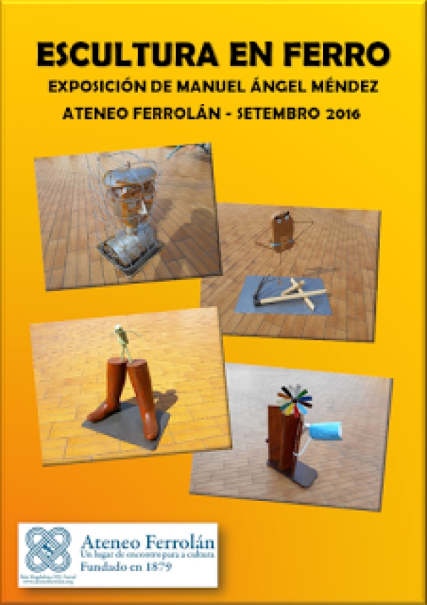 &#039;Escultura em Ferro&#039;, nova exposiçom no Ateneu Ferrolano