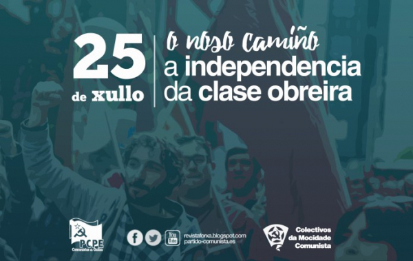 Um dos dous PCPE&#039;s lança manifesto na Galiza polo 25 de julho, pola &quot;independência da classe operária&quot;