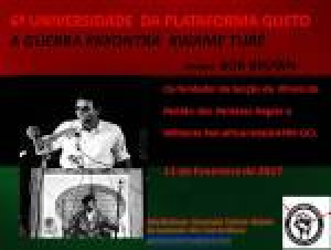 VI Universidade da Plataforma Gueto: A Guerra Kkkontra Kwame Turé