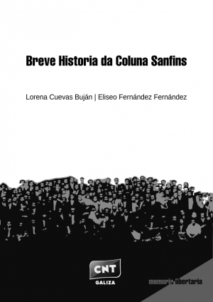 CNT publica livro sobre a mobilizaçom obreira antifascista da Coluna Sam Fins