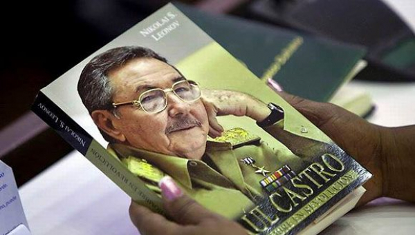 &quot;Raúl Castro, un hombre en Revolución”