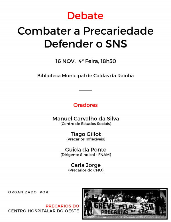 Precários do CHO promovem debate em Caldas da Rainha:  Combater a Precariedade, Defender o Serviço Nacional de Saúde