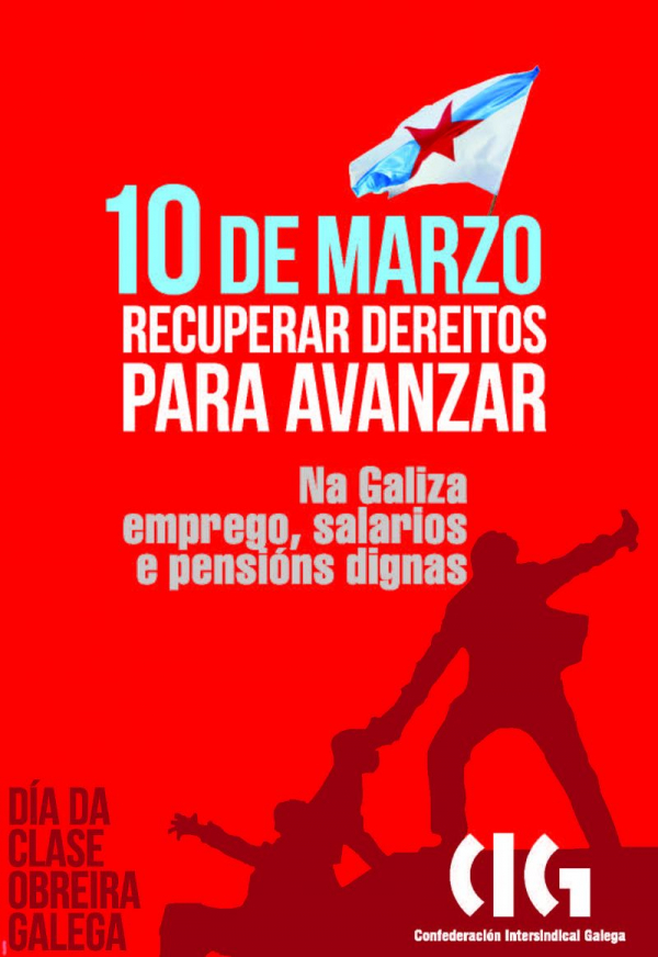 CIG apresenta campanha e mobilizaçons polo 10 de março, Dia da Classe Operária Galega