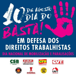 10 de agosto é dia de luta, dia de dizer: basta!