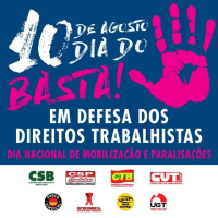 10 de agosto é dia de luta, dia de dizer: basta!